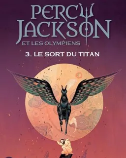 Percy Jackson, Tome 3 : Le Sort du Titan