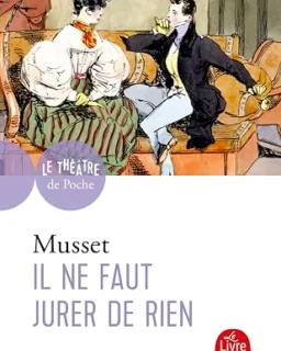 Il ne faut jurer de rien