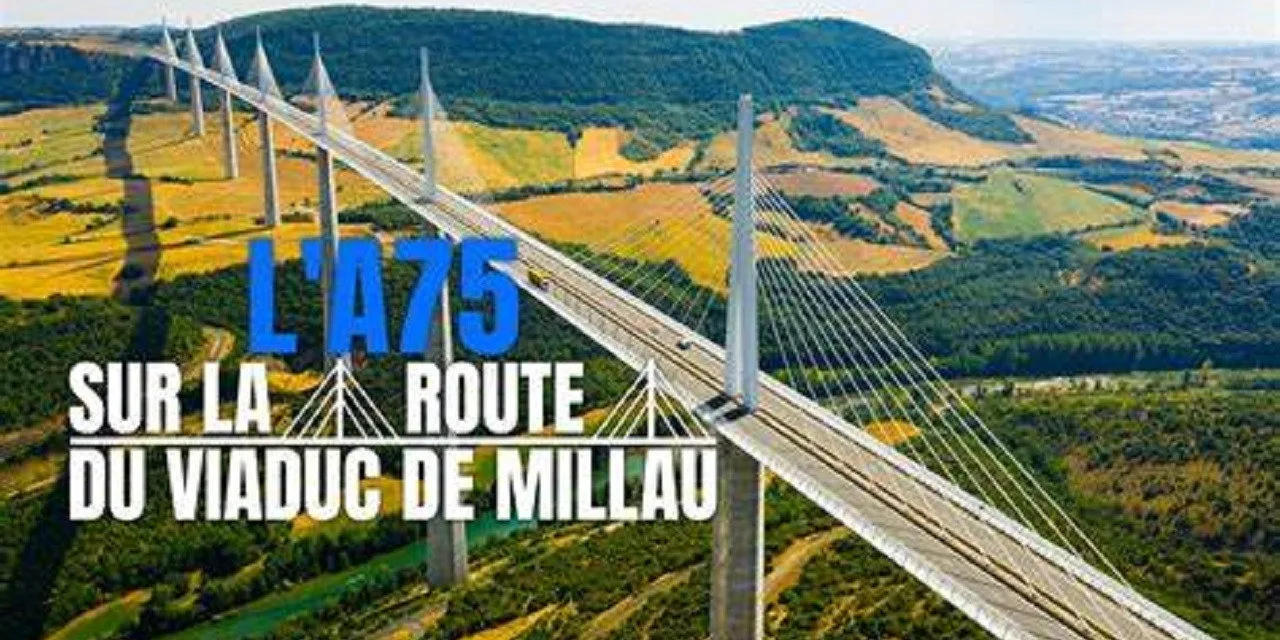 Sur la route du viaduc de Millau : RMC Découverte explore l’A75, l’autoroute la plus haute de France ce vendredi