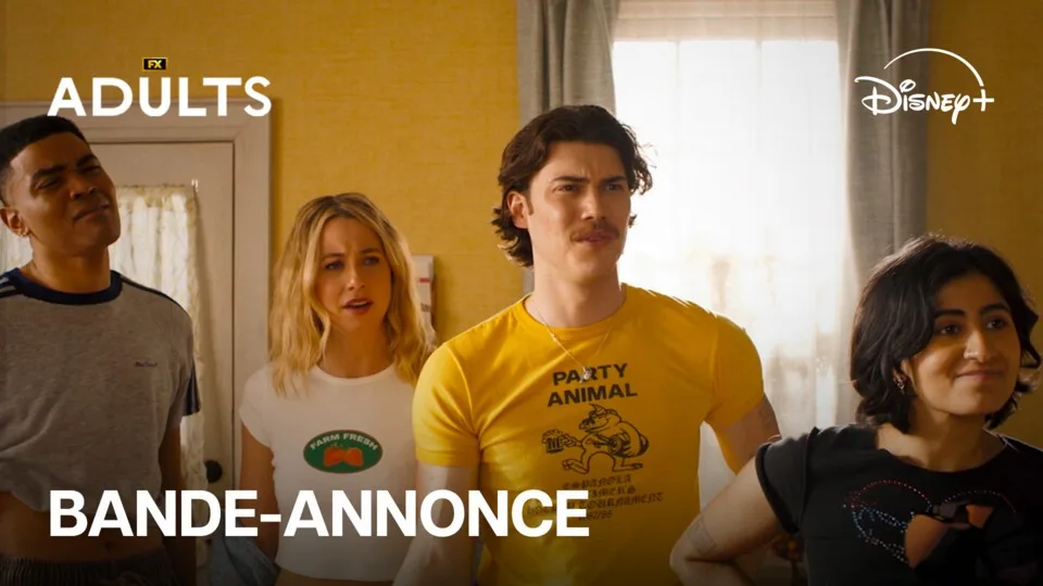 Adults saison 2 : la comédie FX de retour sur Disney+ le 30 septembre
