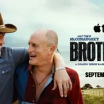 Brothers sur Apple TV : McConaughey et Harrelson frères à l’écran dès le 23 septembre