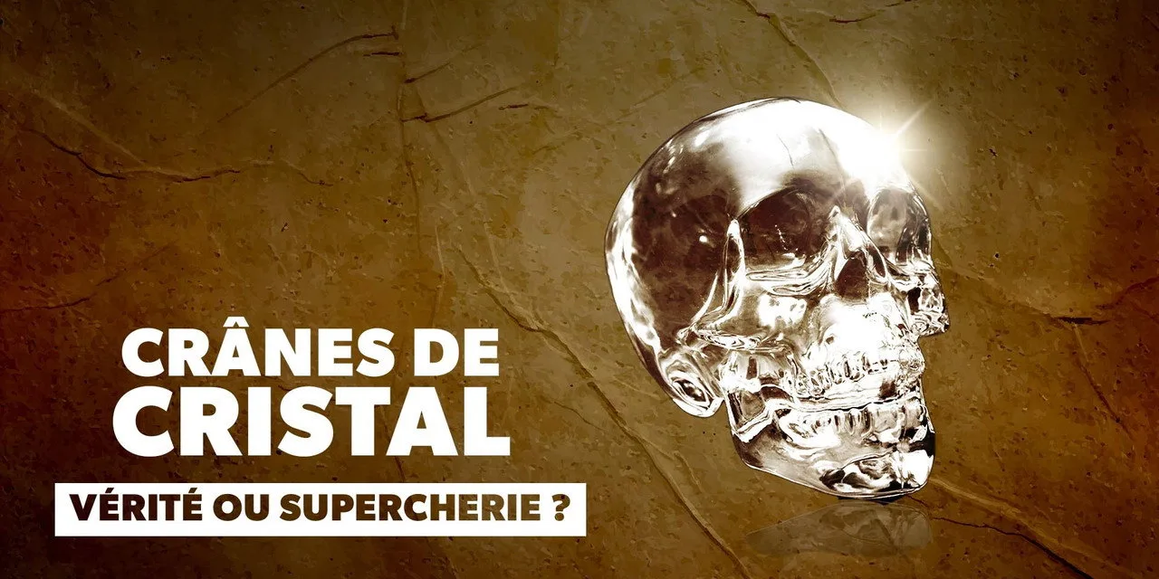 Crânes de cristal sur RMC Story : trésors mayas ou faux géniaux, la science tranche enfin
