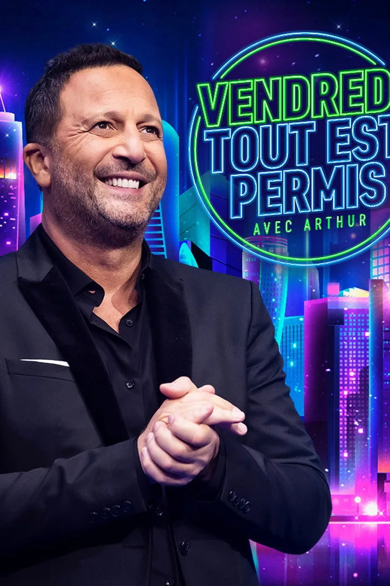 Vendredi, tout est permis avec Arthur