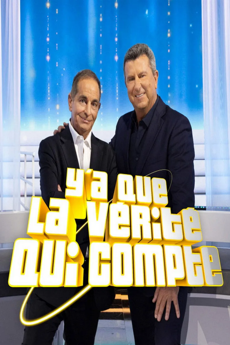 Y'a que la vérité qui compte — affiche