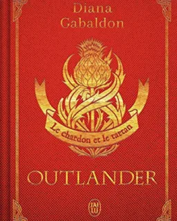Outlander, tome 1 : Le Chardon et le Tartan