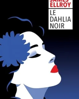 Le Dahlia noir — James Ellroy