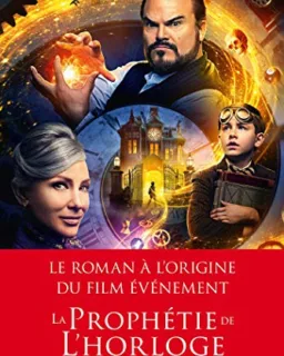 La Prophétie de l'horloge (Les Aventures de Lewis Barnavelt, t.1)