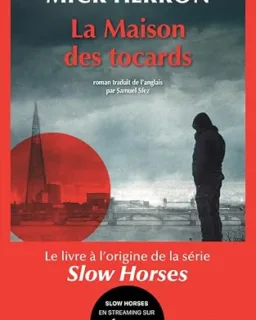 Slow Horses – La Maison des tocards