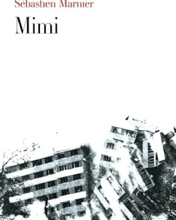 Mimi (Sébastien Marnier)