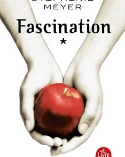 Fascination (Twilight, Tome 1)