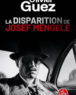 La Disparition de Josef Mengele — O. Guez