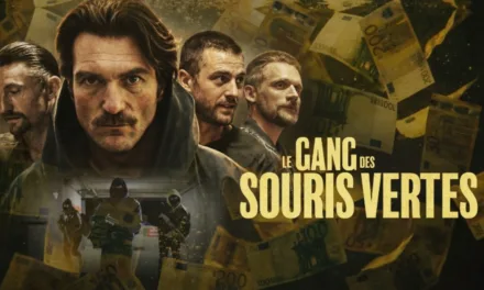 Le Gang des Souris vertes sur Canal+ : le braquage parfait raconté de l’intérieur