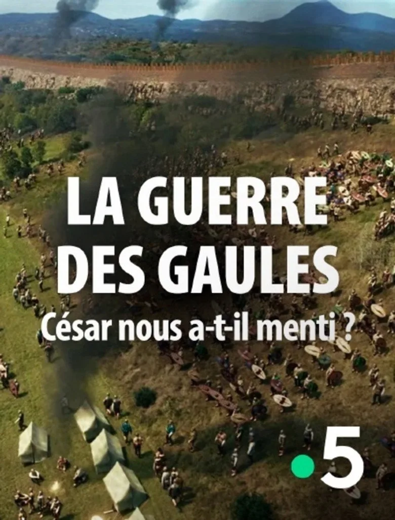 La guerre des Gaules : César nous a-t-il menti ? (France 5)