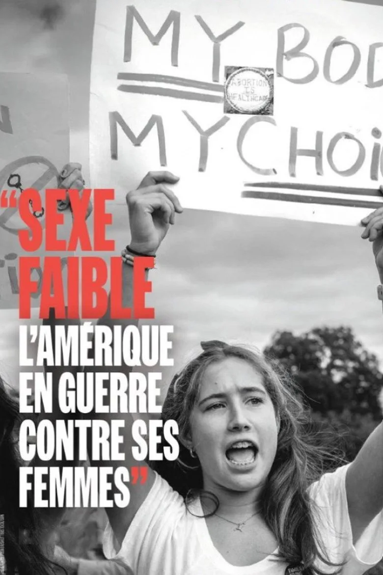 Sexe faible : L'Amérique en guerre contre ses femmes (Arte)