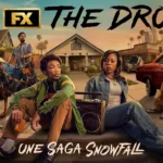 « The Drop : une saga Snowfall » : le spin-off événement de Snowfall débarque dès le 7 octobre sur Disney+