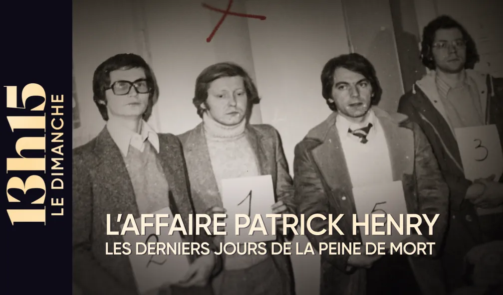 L'affaire Patrick Henry, 13h15 le dimanche
