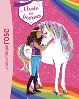 L'École des licornes T.1 - Sophia et Rainbow