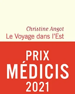 Le Voyage dans l'Est