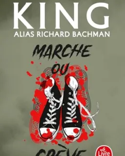 Marche ou crève (Richard Bachman / Stephen King)