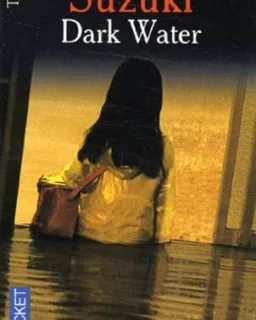 Dark Water – Koji Suzuki (livre Pocket)