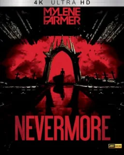 Mylène Farmer - Nevermore [Blu-ray 4K Livre]