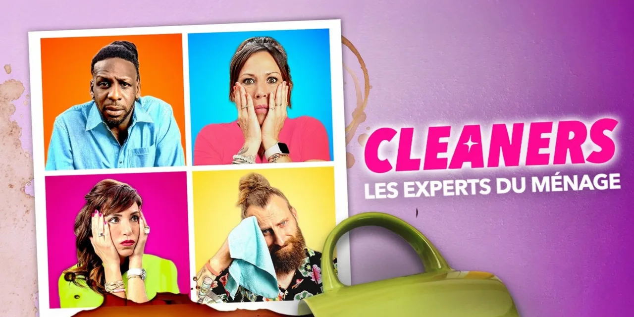 Cleaners, les experts du ménage sur TFX : quatre pros à l’assaut des intérieurs les plus débordés