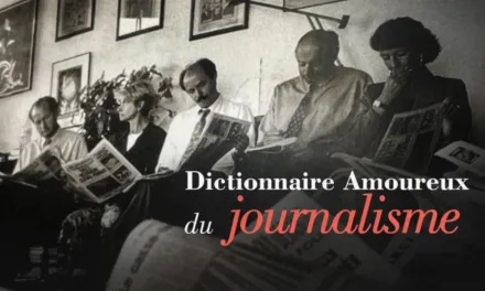 « Dictionnaire amoureux du journalisme » : la passion du métier en seconde partie de soirée sur France 5