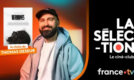 La Sélection sur france.tv : le nouveau ciné-club de France Télévisions s’ouvre avec Thomas Deseur et « Vermines »