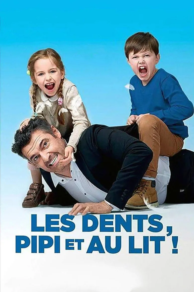 Les dents, pipi et au lit (6ter)