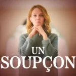 Un soupçon sur France 2 : quelle est la véritable histoire qui a inspiré la série avec Odile Vuillemin ?