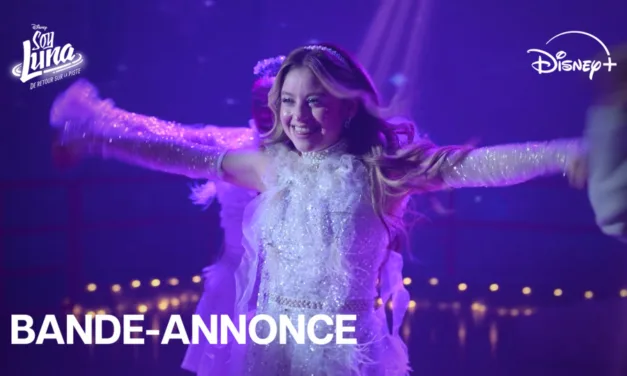 Soy Luna : De retour sur la piste, l’ultime saison arrive sur Disney+