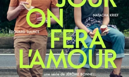 Un jour on fera l’amour sur Arte : Aurore et Noé, une nuit d’ivresse qui dérègle deux vies